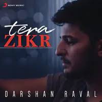 Tera Zikar Darshan Ravel 